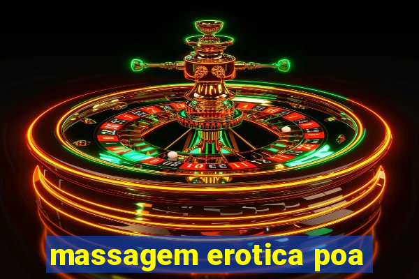 massagem erotica poa